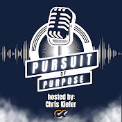 The Pursuit of Purpose Podcast